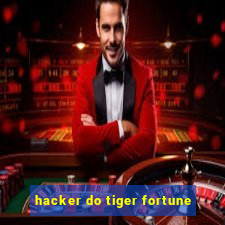 hacker do tiger fortune